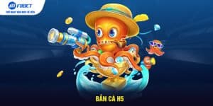 Bắn Cá H5