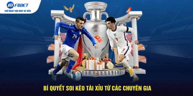 Bí quyết soi kèo tài xỉu từ các chuyên gia