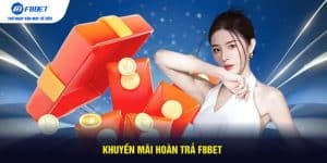 Khuyến Mãi Hoàn Trả F8BET