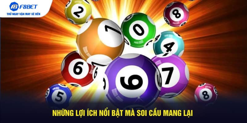 Những lợi ích nổi bật mà soi cầu mang lại