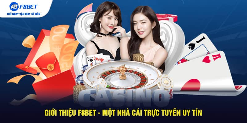 Giới thiệu F8BET - một nhà cái trực tuyến uy tín