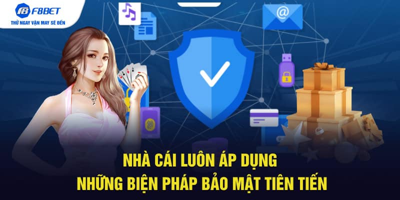Nhà cái luôn áp dụng những biện pháp bảo mật tiên tiến