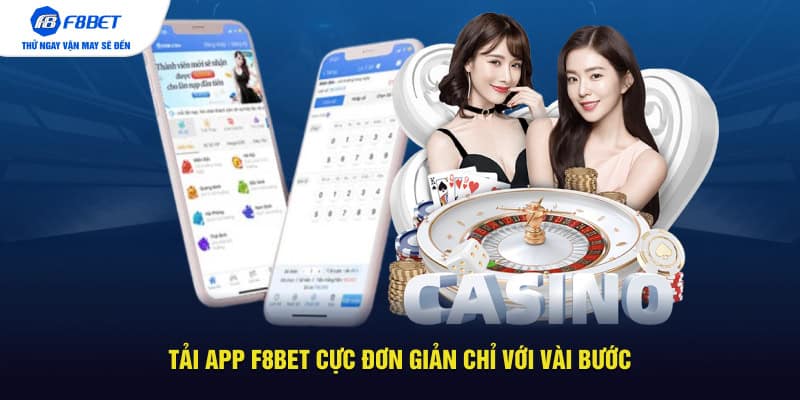 Tải app F8BET cực đơn giản chỉ với vài bước